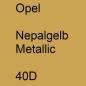 Preview: Opel, Nepalgelb Metallic, 40D.